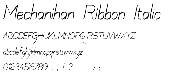 Mechanihan Ribbon Italic font